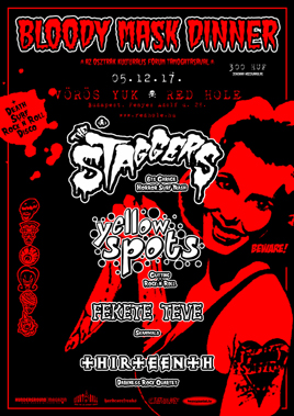 Thirteenth, Fekete Teve, Yellow Spots, The Staggers (A), Enema