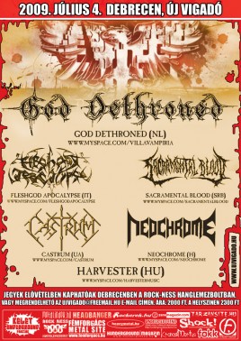 God Dethroned (D), Sacramental Blood (SRB), Neochrome (HU), Fleshgod Apocalypse (I), Castrum (UA), Harvester (HU)