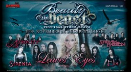 Leaves’s Eyes (D), Atrocity (D), Stream Of Passion (NL), Sirenia (NOR), Elis (FIN)