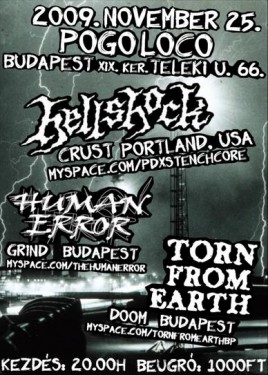 Hellshock (USA), Human Error (HU), Torn From Earth (HU)