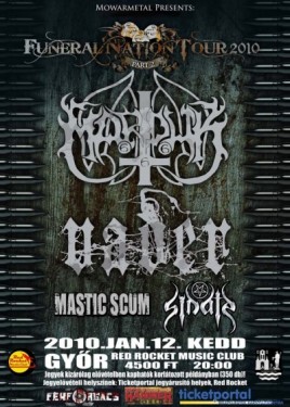 Marduk (SWE), Vader (PL), Mastic Scum (AT), Sinate (NZ)