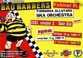 Pannonia Allstars Ska Orchestra, Kabinet RT., Bad Manners (UK)