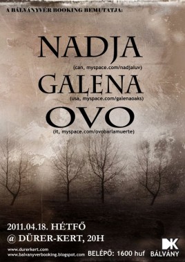 Nadja (CAN), Galena (USA), OvO (I)