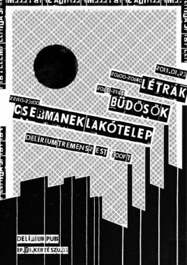 Létrák (HU), Büdösök (HU), Csermanek Lakótelep (HU)