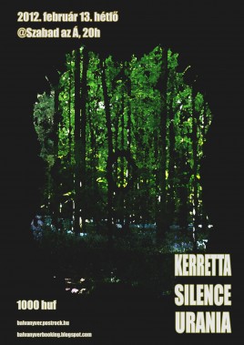 Kerretta (NZ), Silence (HU), Urania (HU)