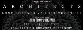 Architects (UK), Stray From The Path (USA), Northlane (AUS), More Than Life (UK)
