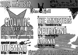 Carnia, Dilemma, Gloaming, The Ministers, Neverland