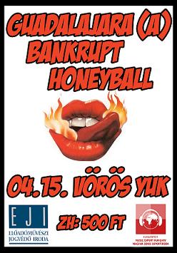 Guadalajara (A), Bankrupt, Honeyball