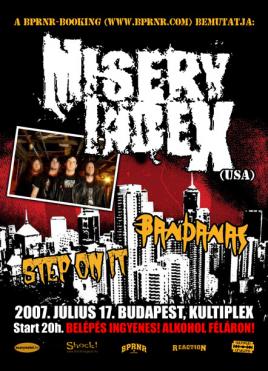 Misery Index (USA), Step On It (HU), Bandanas (HU)