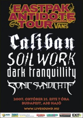 Soilwork (SWE), Sonic Syndicate (SWE), Dark Tranquillity (SWE), Caliban (D)