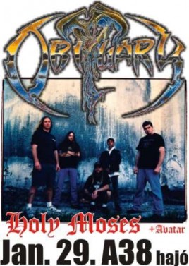 Obituary (USA), Holy Moses (D), Avatar (HU)