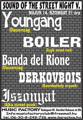 Böiler, Iszonyat, Derkovbois, Youngang, Banda del Rione