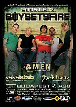 Velvet Stab, The Idoru, Boysetsfire, Amen