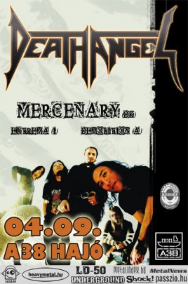 Death Angel (USA), Mercenary (DK), Demolition (AT), Extrema (I)