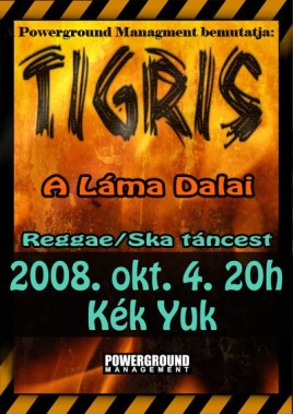 Tigris (HU), A Láma Dalai (HU)