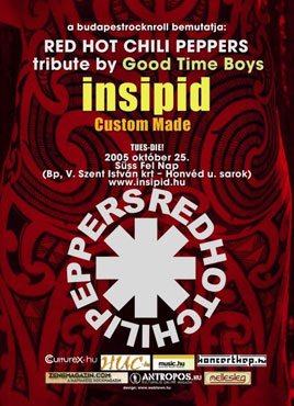 Insipid, Good Time Boys, Custom Made