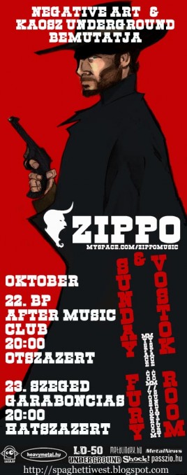 Zippo (I), Sunday Fury (HU), Vostok Room (HU)