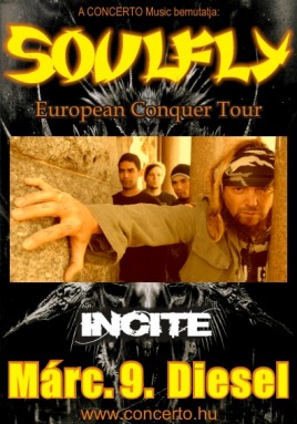 Soulfly (BRA), Incite (USA)