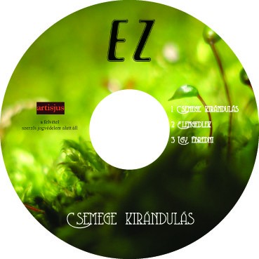 Csemege Kirándulás